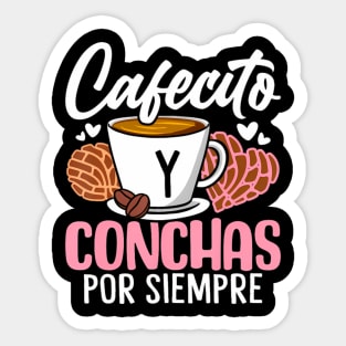 Concha Devotees Fuelled by Cafecito Forever Sticker